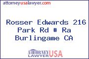 Rosser Edwards 216 Park Rd # Ra Burlingame CA