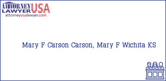 Telephone, Address and other contact data of Mary F Carson, Wichita, KS, USA
