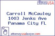 Carroll McCauley 1003 Jenks Ave Panama City FL