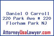 Daniel O Carroll 220 Park Ave # 220 Florham Park NJ