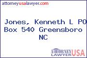 Jones, Kenneth L PO Box 540 Greensboro NC
