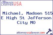 Michael, Madsen 515 E High St Jefferson City MO