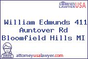 William Edmunds 411 Auntover Rd Bloomfield Hills MI