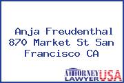 Anja Freudenthal 870 Market St San Francisco CA