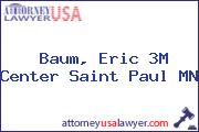 Baum, Eric 3M Center Saint Paul MN