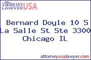 Bernard Doyle 10 S La Salle St Ste 3300 Chicago IL