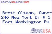 Brett Altman, Owner 240 New York Dr # 1 Fort Washington PA
