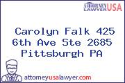 Carolyn Falk 425 6th Ave Ste 2685 Pittsburgh PA
