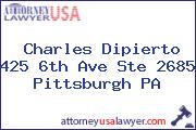 Charles Dipierto 425 6th Ave Ste 2685 Pittsburgh PA