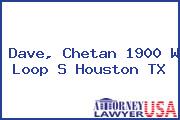 Dave, Chetan 1900 W Loop S Houston TX