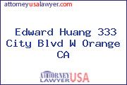 Edward Huang 333 City Blvd W Orange CA