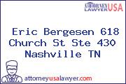 Eric Bergesen 618 Church St Ste 430 Nashville TN
