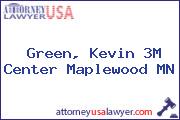 Green, Kevin 3M Center Maplewood MN