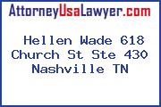 Hellen Wade 618 Church St Ste 430 Nashville TN