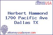 Herbert Hammond 1700 Pacific Ave Dallas TX