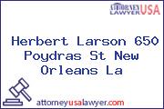 Herbert Larson 650 Poydras St New Orleans La
