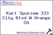 Karl Spurzem 333 City Blvd W Orange CA