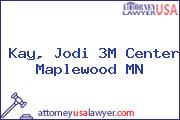 Kay, Jodi 3M Center Maplewood MN
