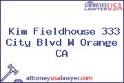 Kim Fieldhouse 333 City Blvd W Orange CA
