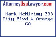 Mark McMinimy 333 City Blvd W Orange CA
