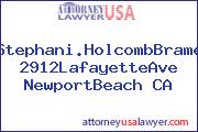 Stephani.HolcombBramer 2912LafayetteAve NewportBeach CA