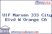 Ulf Marxen 333 City Blvd W Orange CA