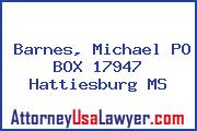 Barnes, Michael PO BOX 17947 Hattiesburg MS