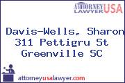 Davis-Wells, Sharon 311 Pettigru St Greenville SC