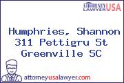 Humphries, Shannon 311 Pettigru St Greenville SC