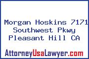 Morgan Hoskins 7171 Southwest Pkwy Pleasant Hill CA
