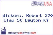 Wickens, Robert 320 Clay St Dayton KY