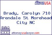 Brady, Carolyn 710 Arendale St Morehead City NC