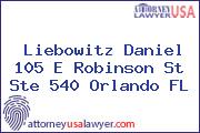 Liebowitz Daniel 105 E Robinson St Ste 540 Orlando FL