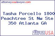 Tasha Porcello 1800 Peachtree St Nw Ste 350 Atlanta GA