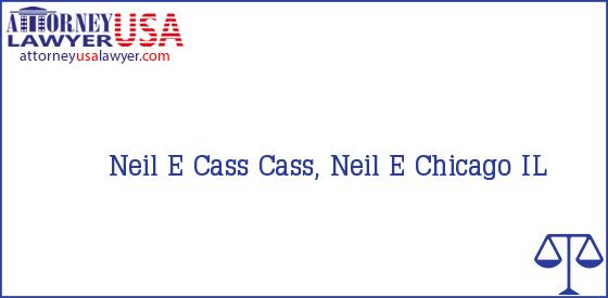 Telephone, Address and other contact data of Neil E Cass, Chicago, IL, USA