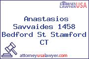 Anastasios Savvaides 1458 Bedford St Stamford CT
