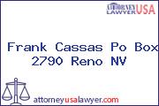 Frank Cassas Po Box 2790 Reno NV
