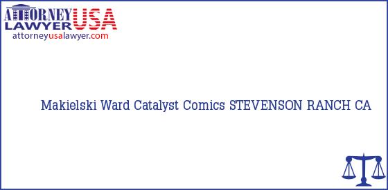 Telephone, Address and other contact data of Makielski Ward, STEVENSON RANCH, CA, USA