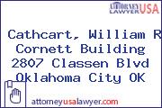 Cathcart, William R Cornett Building 2807 Classen Blvd Oklahoma City OK