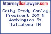 Cathy Grady Conley, President 200 N Washington St Tullahoma TN