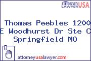 Thomas Peebles 1200 E Woodhurst Dr Ste C Springfield MO