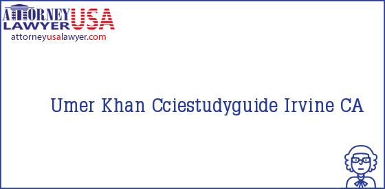 Telephone, Address and other contact data of Umer Khan, Irvine, CA, USA