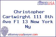 Christopher Cartwirght 111 8th Ave Fl 13 New York Ny