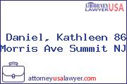 Daniel, Kathleen 86 Morris Ave Summit NJ