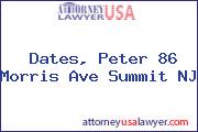 Dates, Peter 86 Morris Ave Summit NJ