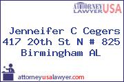 Jenneifer C Cegers 417 20th St N # 825 Birmingham AL