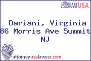 Dariani, Virginia 86 Morris Ave Summit NJ