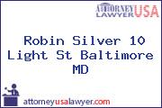 Robin Silver 10 Light St Baltimore MD