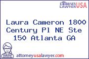 Laura Cameron 1800 Century Pl NE Ste 150 Atlanta GA