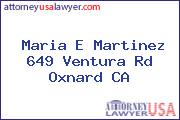 Maria E Martinez 649 Ventura Rd Oxnard CA